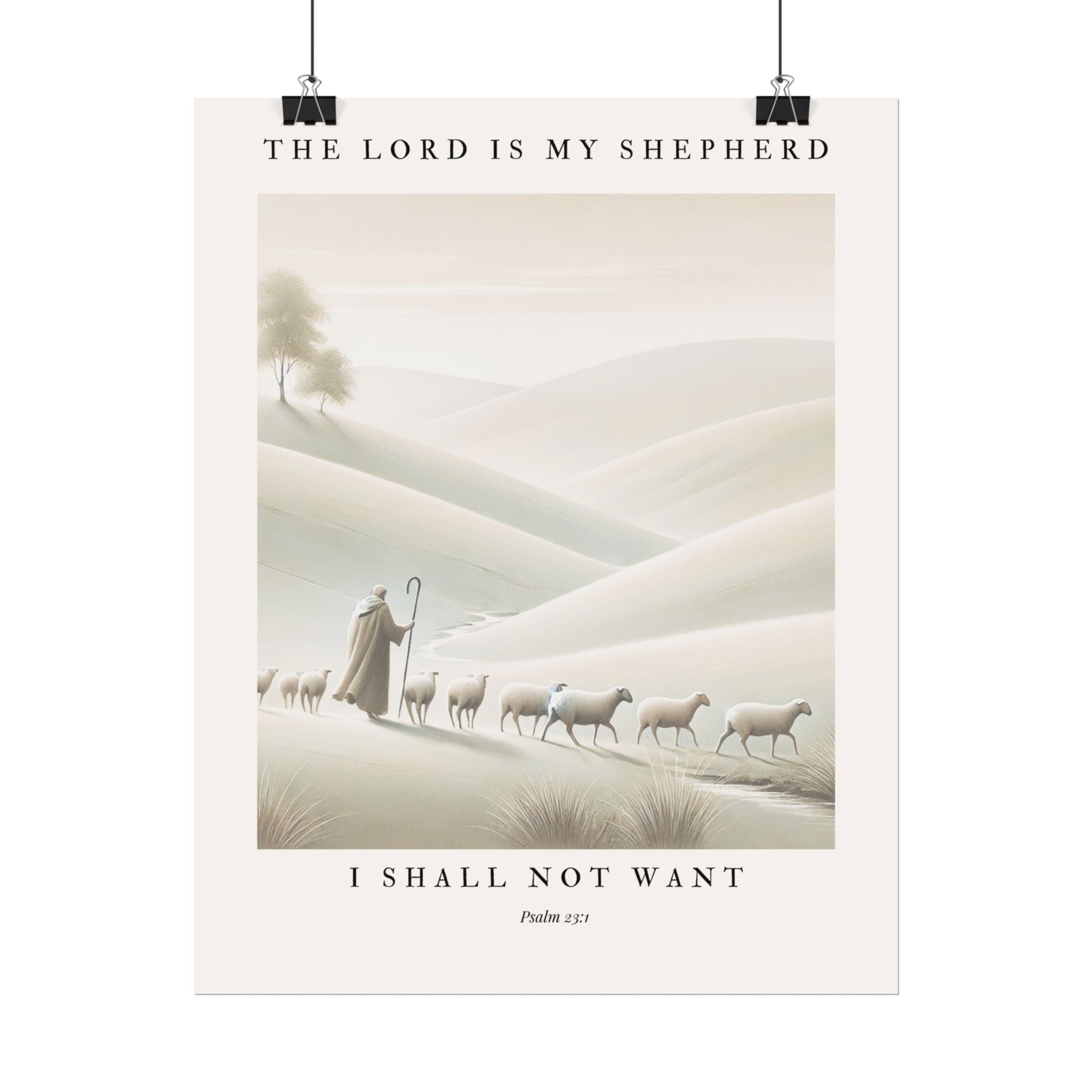 I Shall Not Want – Psalm 23 Wall Art